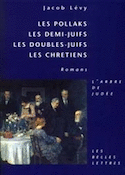 Pollaks, demi-juifs, doubles-juifs...